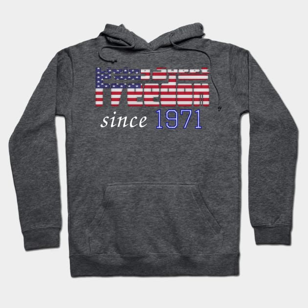 Living Sweet Freedom Since 1971 Hoodie by SolarCross